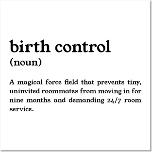 Birth Control Funny Definition Posters and Art
